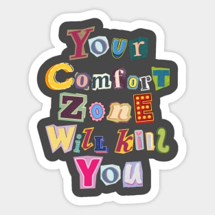 Comfort zone Sticker